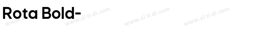 Rota Bold字体转换
